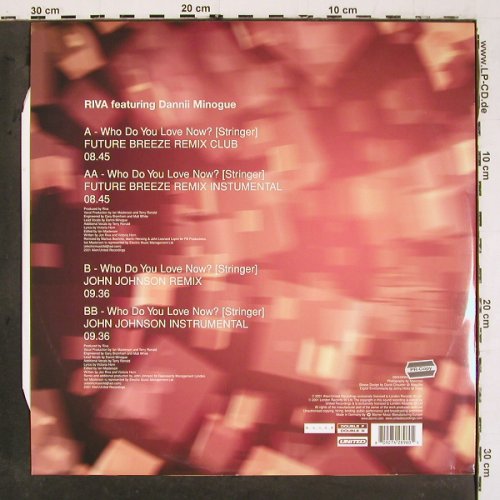 Riva feat.Dannii Minogue: Who Do You Love Now? (Stringer)*4, Alien/United (0927428960), D, 2001 Typ: 12" Best.-Nr.: V6386 Preis: 7,50 Euro