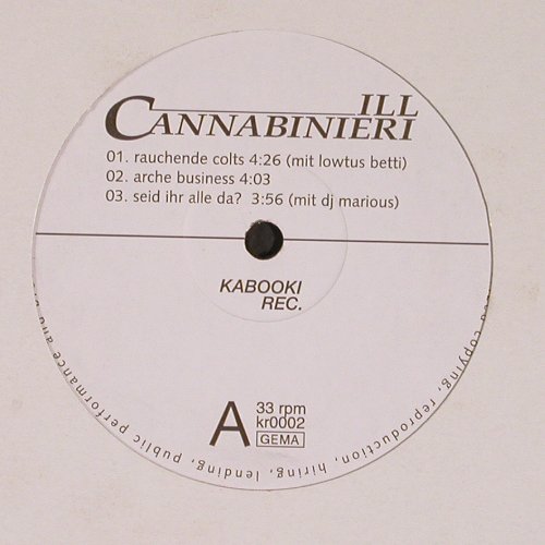 Ill Cannabinieri: Rauchende Colts *2+4, Kabooki Records (kr0002), D, 2000 Typ: 12" Best.-Nr.: V6387 Preis: 6,00 Euro.
