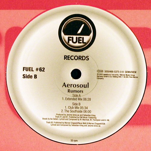 Aerosoul: Rumors*2 / The Southside, Fuel (#62), D, 2003 Typ: 12" Best.-Nr.: V6447 Preis: 5,00 Euro.
