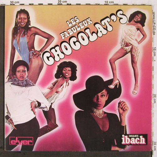 Chocolat's: Les Fabuleux Chocolat's, IBACH / e'ver(60 511), F, 1977 - LP - V6772 - 14,00 Euro