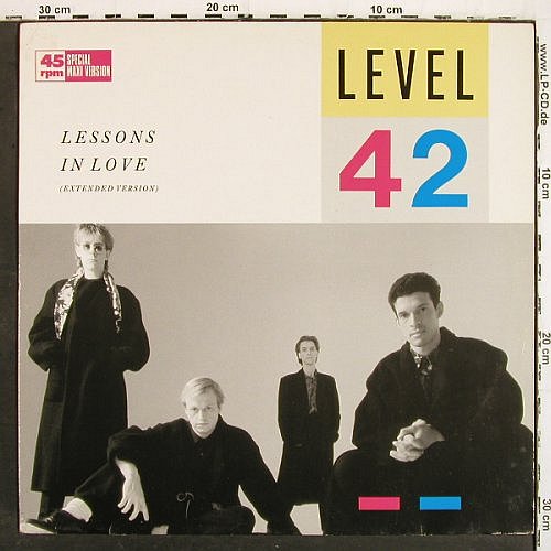 Level 42: Lessons In Love, ext.vers. 7:00  +2, Polydor (883 956-1), D, 1986 Typ: 12" Best.-Nr.: V7025 Preis: 4,00 Euro.