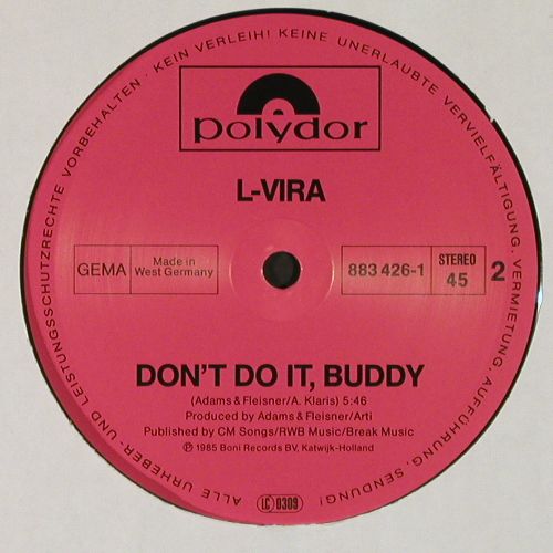 L-Vira: Talkin'Bout Rambo&sol;Don't do it Buddy, Polydor (883 426-1), D, 1985 Typ: LP Best.-Nr.: V7819 Preis: 5,00 Euro.