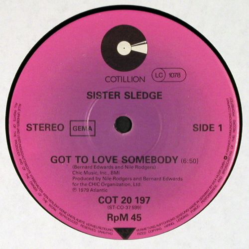 Sister Sledge: Got To Love Somebody+1,Lim Ed., Cotillion (COT 20 197), D, 1979 Typ: 12" Best.-Nr.: V7863 Preis: 7,50 Euro.