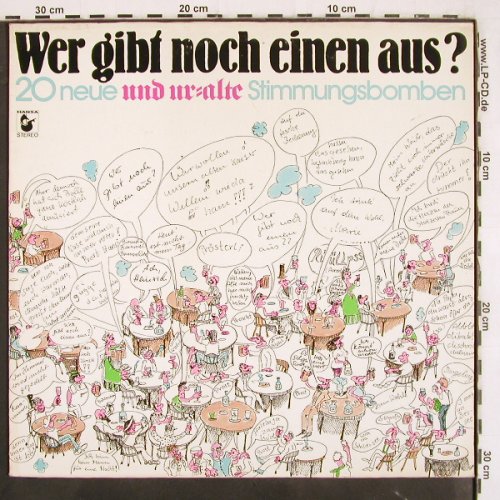 V.A.Wer gibt noch einen aus?: 20 neue und ur=alte Stimmungsbomben, Hansa(28 124 GT), D, 1976 - LP - V3590 - 6,00 Euro