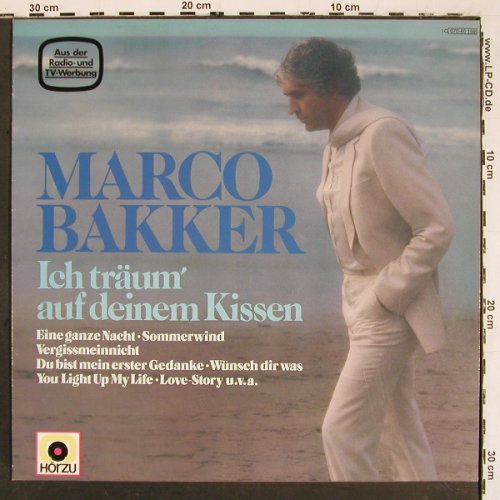 Bakker,Marco: Ich Tr&auml;um' auf deinem Kissen, H&ouml;rZu (070-46 159), D, 1981 Typ: LP Best.-Nr.: V5956 Preis: 4,00 Euro.