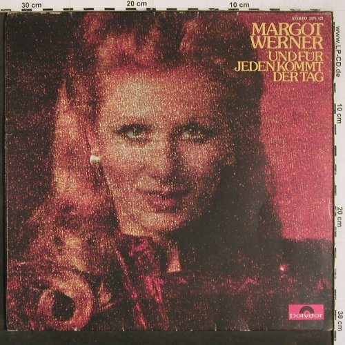 Werner,Margot: Und f&uuml;r jeden kommt der Tag, Foc, Polydor(2371 521), D, 1974 - LP - V6486 - 7,50 Euro