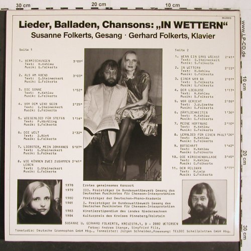Folkerts - Susanne & Gerhard: In Wettern,Lieder Balladen...Facts, Teldec (66.23513), D, 1984 Typ: LP Best.-Nr.: V6496 Preis: 9,00 Euro.