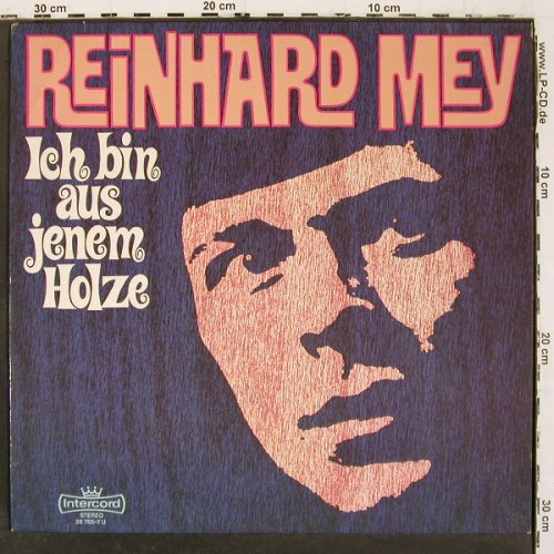 Mey,Reinhard: Ich bin aus jenem Holze, Intercord(28 755-7U), D, 1971 - LP - V6694 - 6,00 Euro
