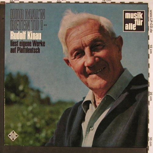 Kinau,Rudolf: H&ouml;r Mal'n Beten To, Telefunken (NT 405), D Typ: LP Best.-Nr.: V7499 Preis: 5,00 Euro.
