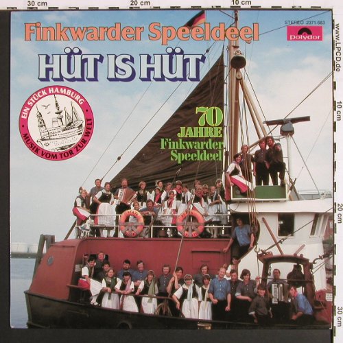 Finkwarder Speeldeel: H&uuml;t is H&uuml;t, 70 Jahre, Polydor (2371 683), D, 1976 Typ: LP Best.-Nr.: V7510 Preis: 5,00 Euro.