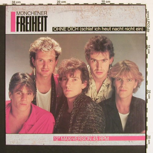 M&uuml;nchener Freiheit: Ohne Dich(Schlaf Ich Heut Nacht..), CBS (A 12.6677), NL, 1985 Typ: 12" Best.-Nr.: V7519 Preis: 4,00 Euro.