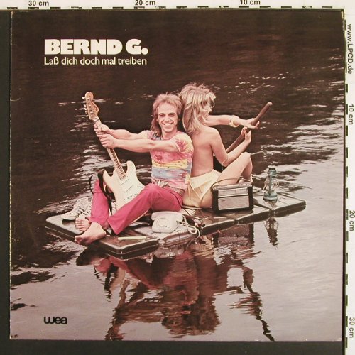Bernd G.: La&szlig; dich doch mal treiben, WEA(WEA 58 048), D, 1979 - LP - V7532 - 9,00 Euro
