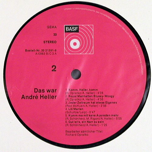 Heller,Andre: Das war A.H., BASF (20 21391-9), D, 1972 Typ: LP Best.-Nr.: Y5942 Preis: 7,50 Euro.