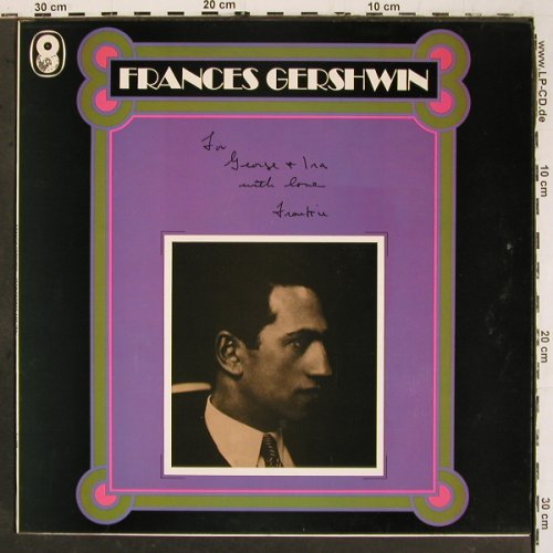 Gershwin,Frances: For George and Ira (rec.1973), World Rec. (SH.208), UK, 1973 Typ: LP Best.-Nr.: V6468 Preis: 12,50 Euro.