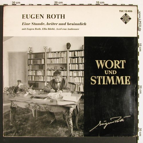 Roth,Eugen: Eine Stunde,heiter und besinnlich, Telefunken (TSC 13 406), D, vg+&sol;vg+ Typ: LP Best.-Nr.: V7223 Preis: 5,00 Euro.