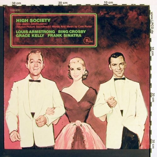 High Society&sol;die Oberen Zehntausend: Armstrong, Sinatra, Crosby, Kelly, Capitol &sol; Emidisc (C 048-50 714), D Typ: LP Best.-Nr.: V7271 Preis: 5,00 Euro.