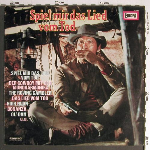 Spiel mir das Lied von Tod: Cinema Sound Stage Orch.,Nashv.G., Europa (E 1032), D, 1974 Typ: LP Best.-Nr.: Y7027 Preis: 5,00 Euro.