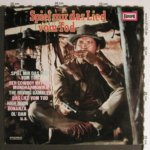 Spiel mir das Lied von Tod: Cinema Sound Stage Orch.,Nashv.G., Europa (E 1032), D, 1974 Typ: LP Best.-Nr.: Y7027 Preis: 5,00 Euro.