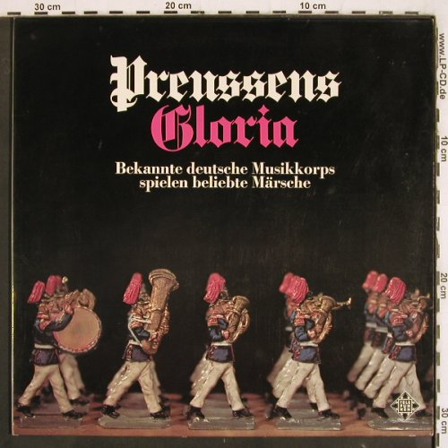 V.A.Preussen Gloria: Bekannte deut. Musikkorps spielen.., Telefunken (6.21363 AF), D, 1973 Typ: LP Best.-Nr.: V3753 Preis: 7,50 Euro