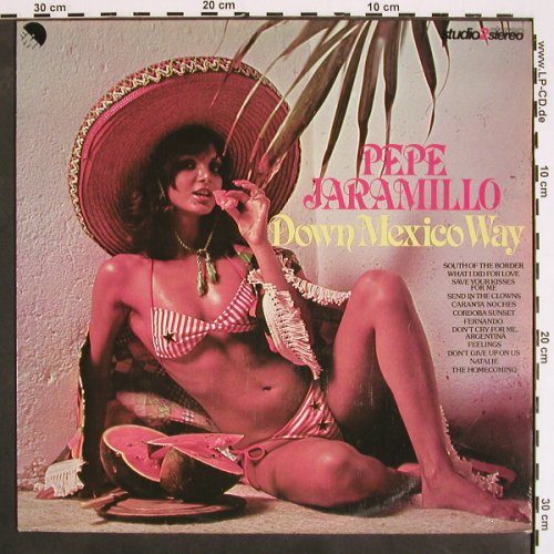 Jaramillo,Pepe: Down Mexico Way, EMI(TWOX 1067), UK, 1977 - LP - V4271 - 9,00 Euro