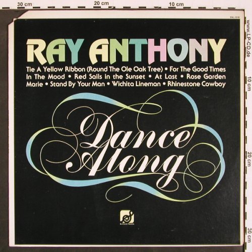 Anthony,Ray: Dance Along, Sunnyvale Records (SVL-1018), US, CO, 1978 Typ: LP Best.-Nr.: V4596 Preis: 7,50 Euro