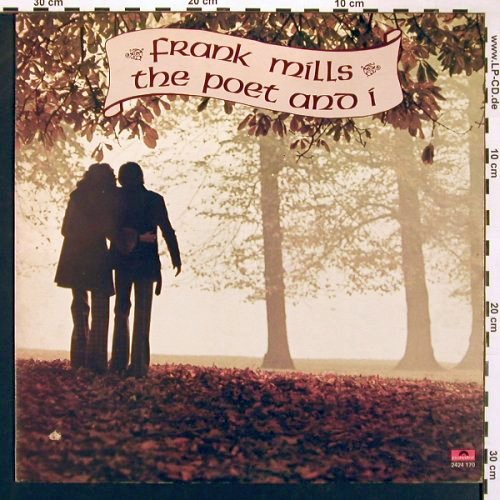 Mills,Frank: The Poet and I, Polydor(2424 170), CDN, co, 1974 - LP - V5352 - 6,00 Euro