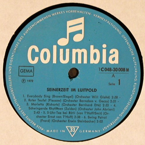 V.A.Seiner Zeit im Luitpold: Orch.Will Glahe... Orch G.Boulanger, Columbia, Mono (C 048-30 008 M), D, m / woc, 1972 Typ: LP Best.-Nr.: V6067 Preis: 6,00 Euro