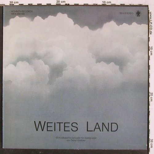 Gödicke,Detlef - Weites Land: 13 musik.Episoden f Spielgruppe, Hohner (HR 8 099 109), D,instrum., 1985 Typ: LP Best.-Nr.: V6574 Preis: 6,00 Euro.