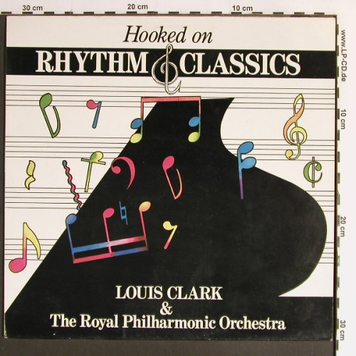 Clark,Louis & the Royal Phil.Orch.: Hooked on Rhythm & Classics, Telstar (STAR 2344), D, 1988 Typ: LP Best.-Nr.: Y6535 Preis: 5,00 Euro.